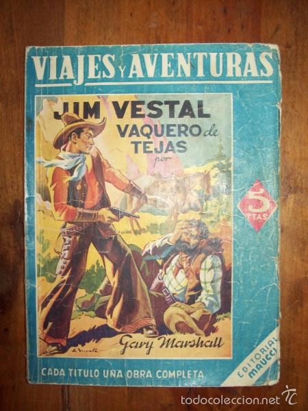 Libri di seconda mano: MARSHALL, Gary. Jim Vestal vaquero de Tejas. (Viajes y Aventuras)