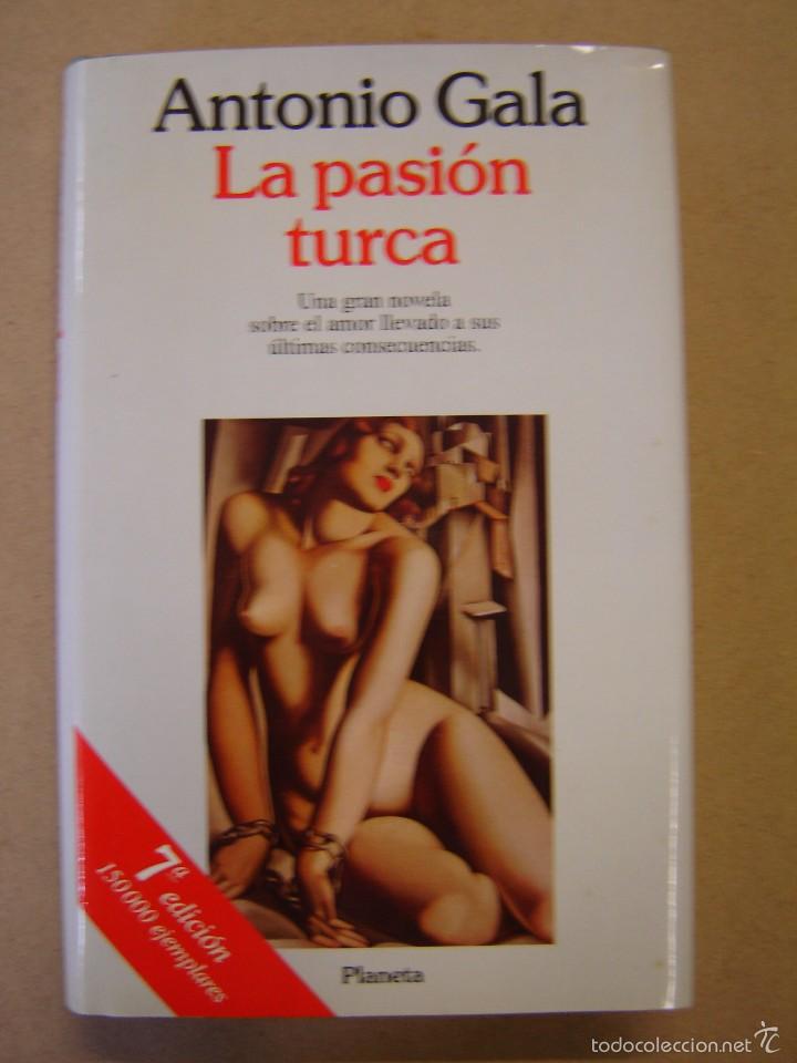 Libros de segunda mano: La pasi&oacute;n turca - Antonio Gala - Foto 1