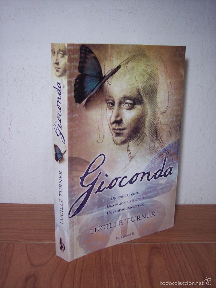 Libros de segunda mano: GIOCONDA (LUCILLE TURNER) - EDICIONES B - 2011 - Foto 1