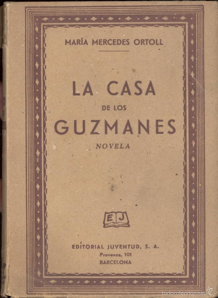 Libri di seconda mano: LA CASA DE LOS GUZMANES - MAR&Iacute;A MERCEDES ORTOLL