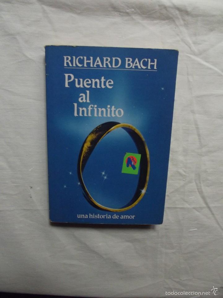 Libros de segunda mano: PUENTE AL INFINITO DE RICHARD BACH - Foto 1