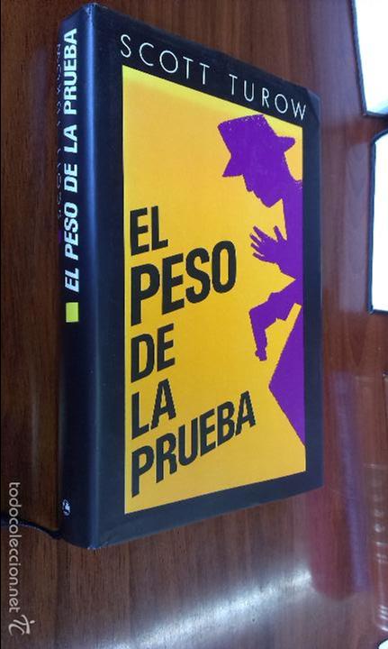 Libros de segunda mano: EL PESO DE LA PRUEBA / SCOTT TUROW / C&Iacute;RCULO DE LECTORES - Foto 1