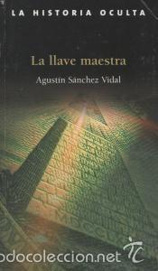 Libros de segunda mano: La llave maestra - Agust&iacute;n S&aacute;nchez Vidal - Foto 1
