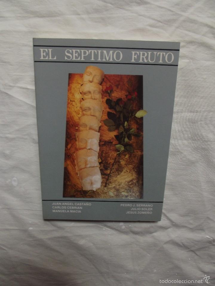Libros de segunda mano: EL SEPTIMO FRUTO  DE VARIOS AUTORES