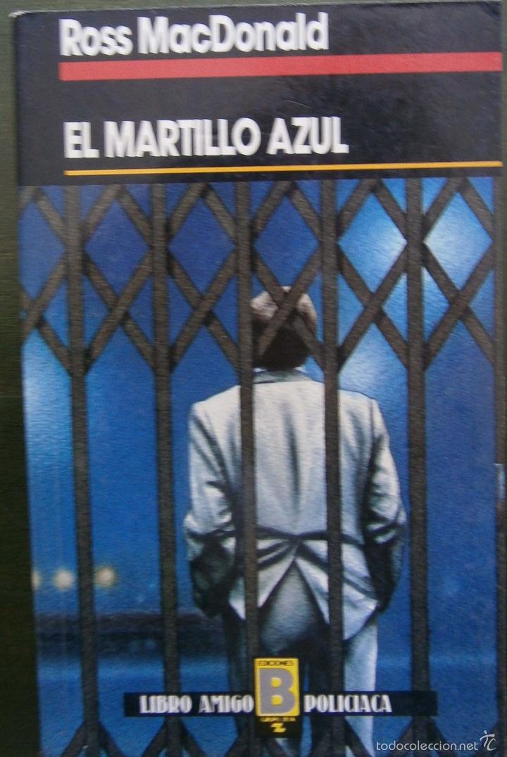 Libros de segunda mano: El Martillo Azul - Ross MacDonald - Foto 1