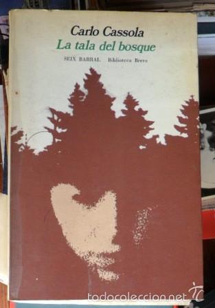 Libros de segunda mano: La Tala del bosque, Carlo Cassola - Foto 1