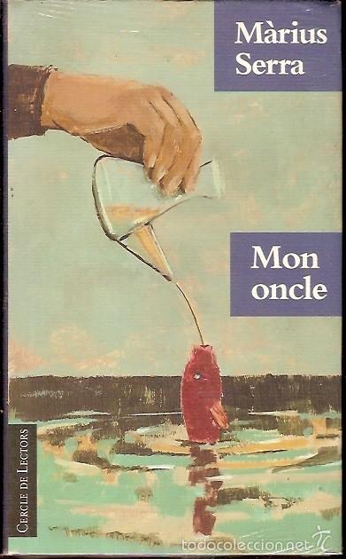 Libros de segunda mano: MON ONCLE MARIUS SERRA CERCLE DE LECTORS - Foto 1