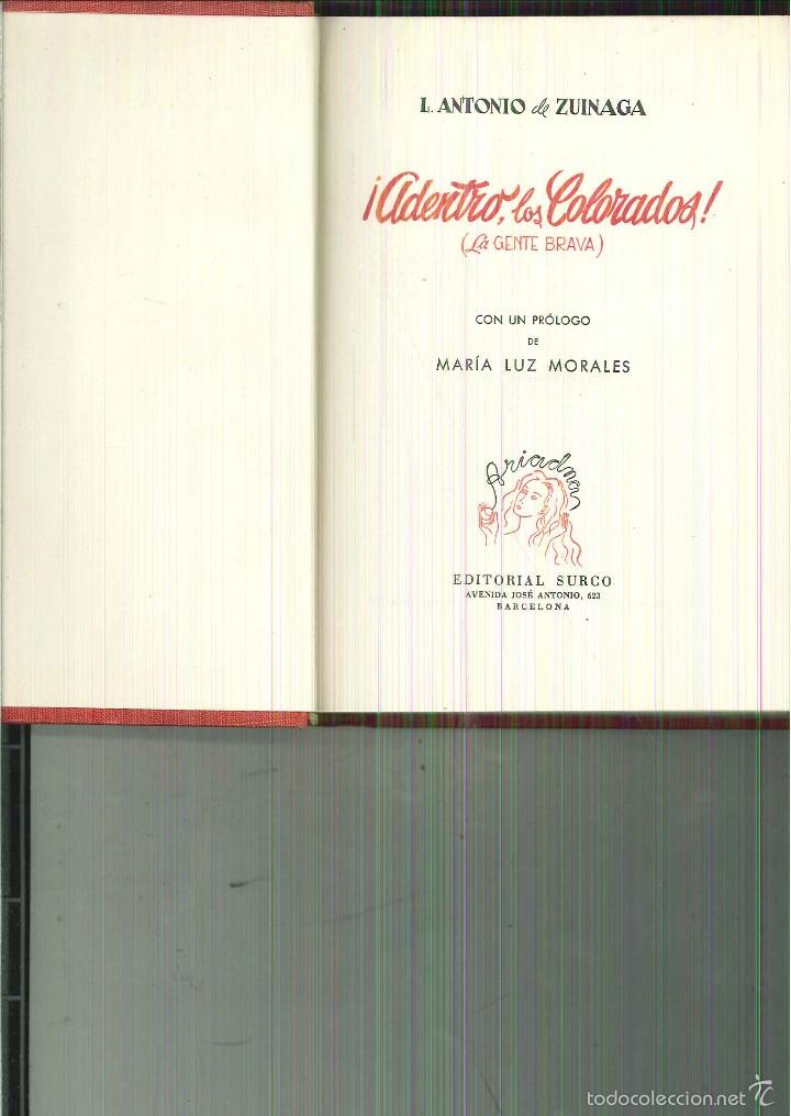 Libri di seconda mano: &iexcl;ADENTRO, LOS COLORADOS!. (LA GENTE BRAVA). L. Antonio de Zuinaga
