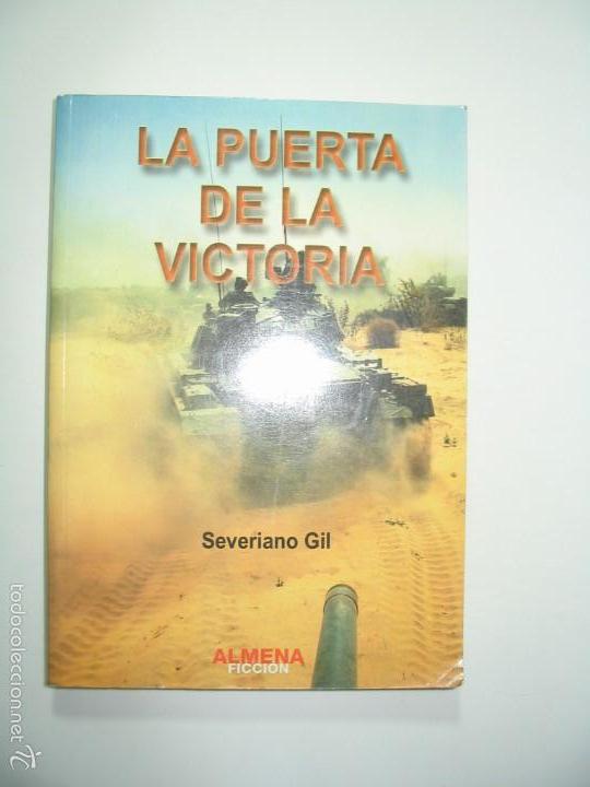 Libros de segunda mano: la puerta de la victoria - severiano gil - Foto 1