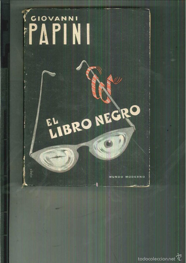 Libros de segunda mano: EL LIBRO NEGRO. Giovanni Papini - Foto 1