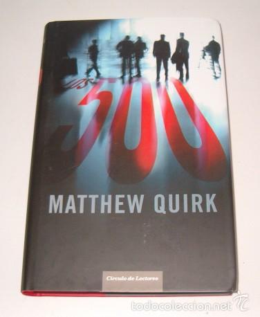 Libros de segunda mano: MATTHEW QUIRK. Los 500. RMT74484. - Foto 1