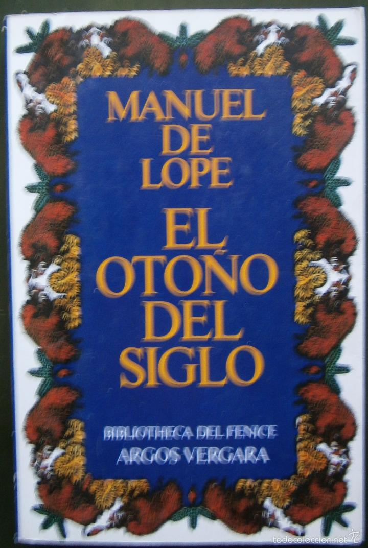 Gebrauchte Bücher: El otoño del Siglo - Manuel de Lope