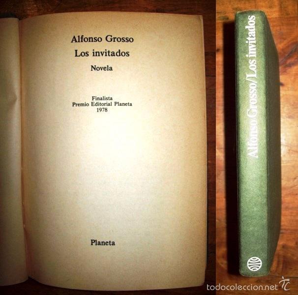 Libros de segunda mano: GROSSO, Alfonso. Los invitados : Novela - Foto 1