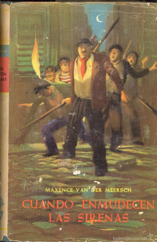 Livres d'occasion: CUANDO ENMUDECEN LAS SIRENAS - MAXENCE VAN DER MEERSCH