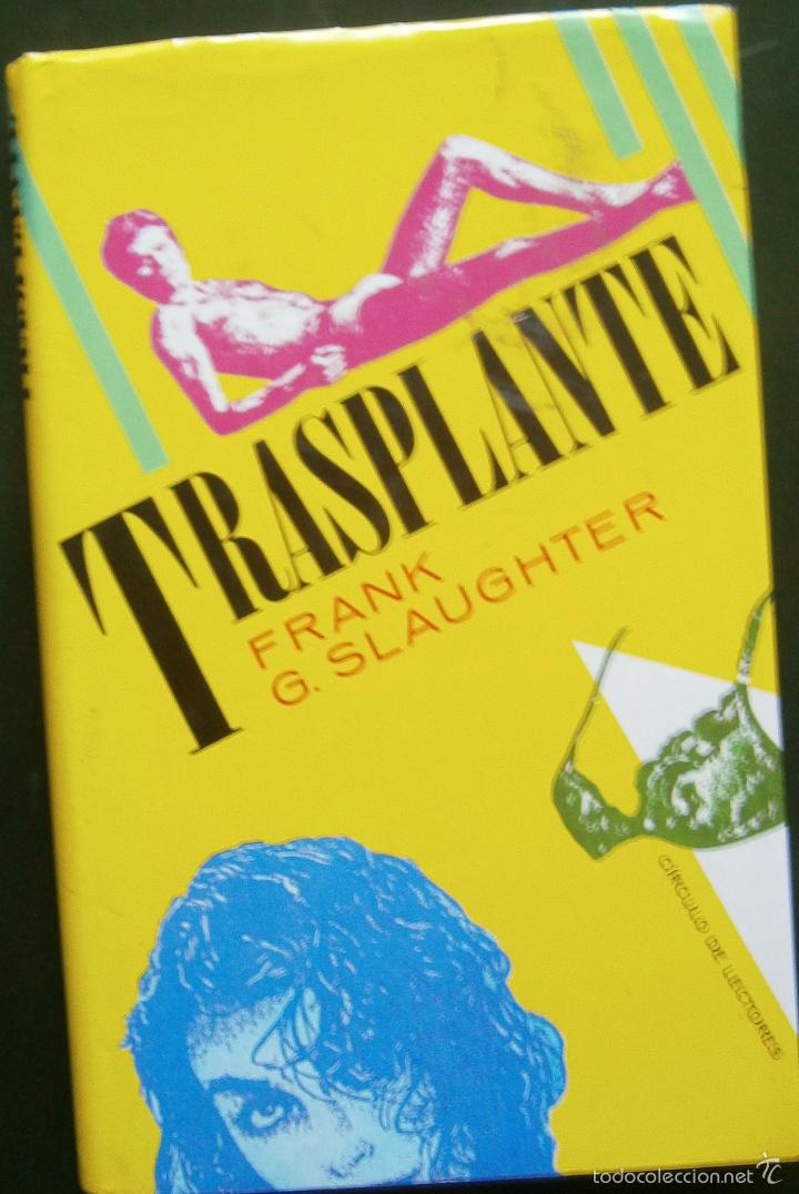 Libros de segunda mano: Transplante - Frank G Slaughter - Foto 1