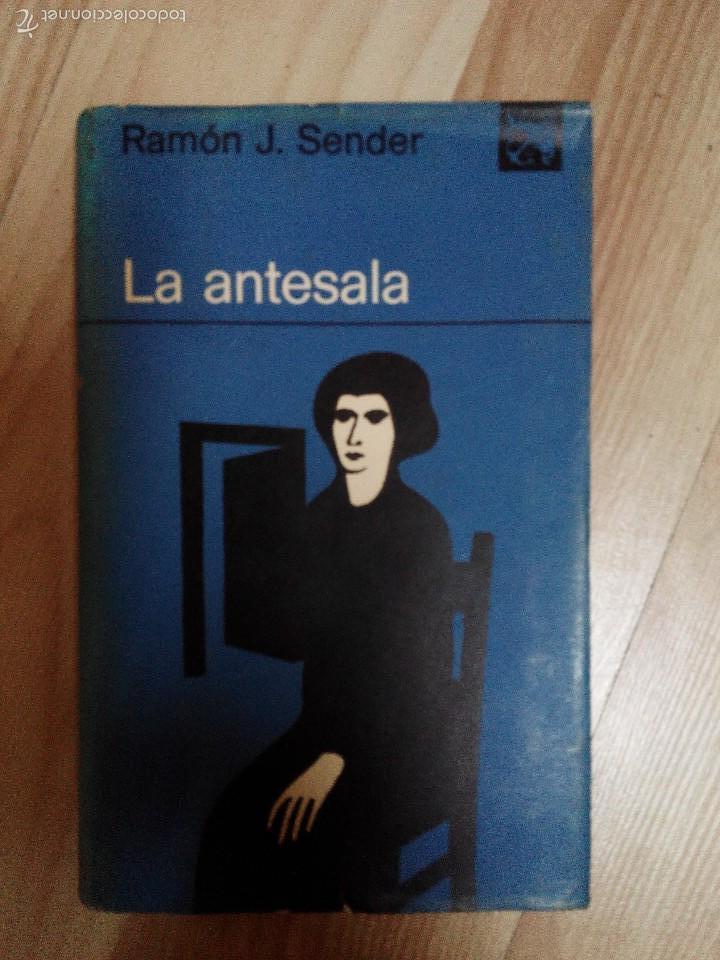 Libros de segunda mano: LA ANTESALA RAMON J. SENDER - Foto 1