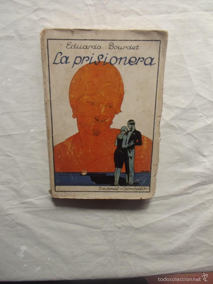 Libros de segunda mano: LA PRISIONERA DE EDUARDO BOURDET - Foto 1