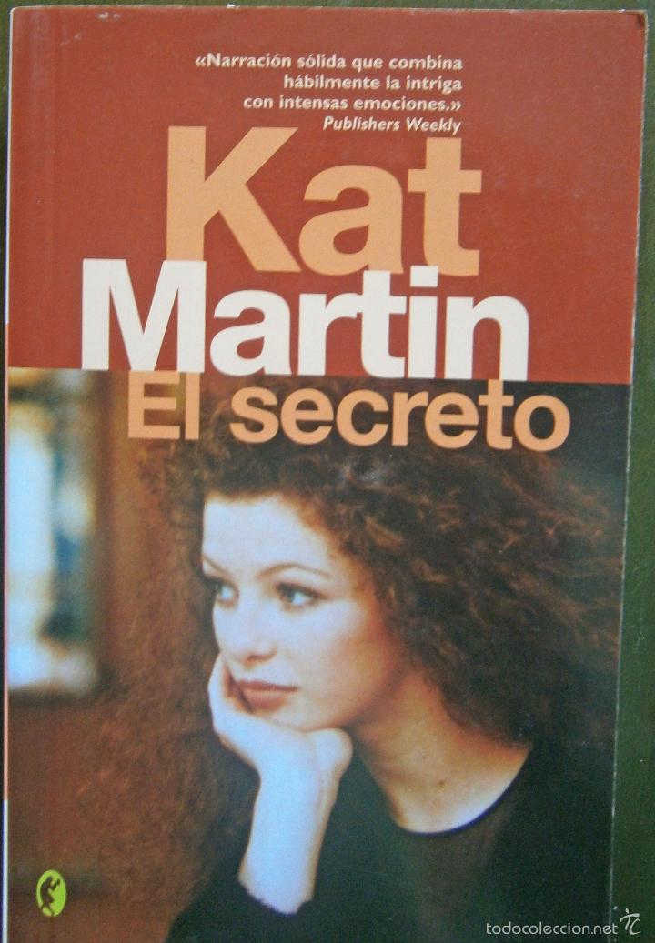 Libros de segunda mano: El SECRETO -  Kat Martin - Foto 1
