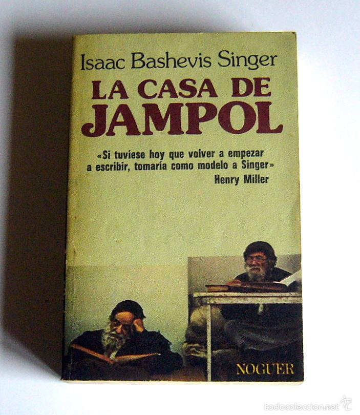 Libros de segunda mano: LA CASA DE JAMPOL - ISAAAC BASHEVIS SINGER - Foto 1