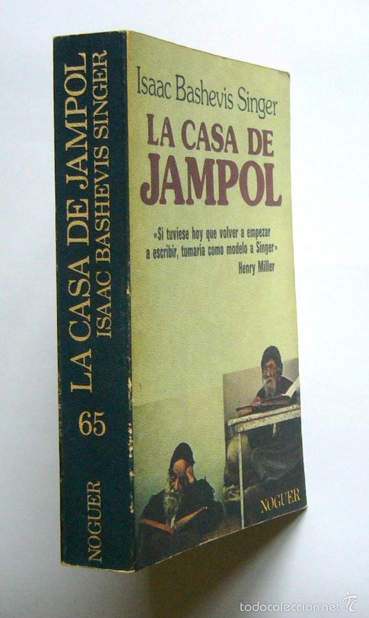 Libros de segunda mano: LA CASA DE JAMPOL - ISAAAC BASHEVIS SINGER - Foto 3