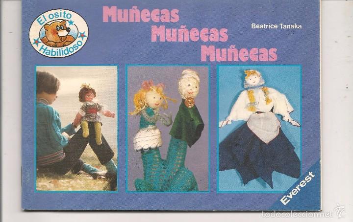 Libri di seconda mano: EL OSITO HABILIDOSO. MU&Ntilde;ECAS, MU&Ntilde;ECAS, MU&Ntilde;ECAS. BEATRICE TANAKA. EVERESR. 1987.  (P/D57)