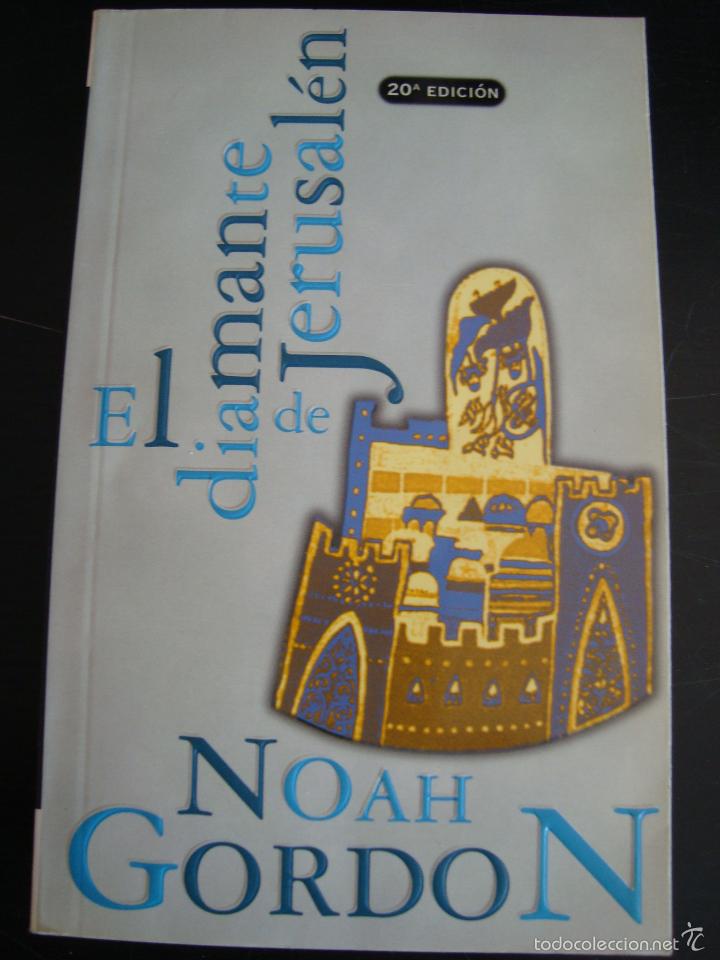 Libros de segunda mano: EL DIAMANTE DE JERUSALEN. NOAH GORDON. - Foto 1