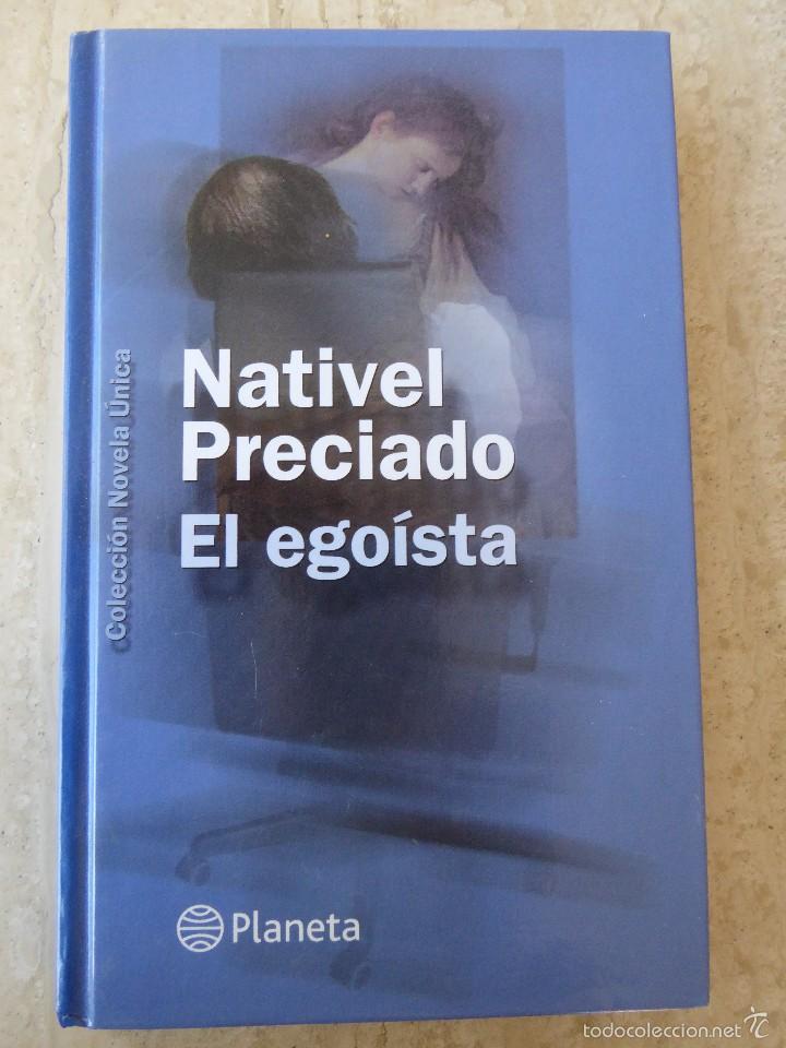 Libros de segunda mano: EL EGO&Iacute;STA. NATIVEL PRECIADO - Foto 1