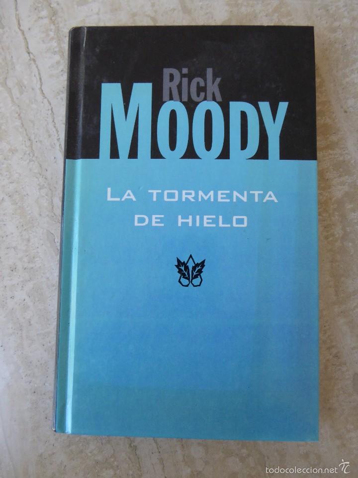 Libros de segunda mano: LA TORMENTA DE HIELO. RICK MOODY - Foto 1