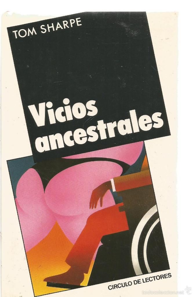 Libros de segunda mano: TOM SHARPE. VICIOS ANCESTRALES. CIRCULO DE LECTORES - Foto 1