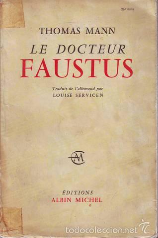 Libros de segunda mano: MANN, THOMAS: LE DOCTEUR FAUSTUS - Foto 1