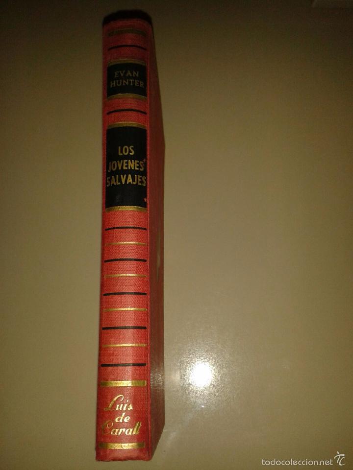 Libros de segunda mano: LOS JOVENES SALVAJES. EVAN HUNTER - Foto 1