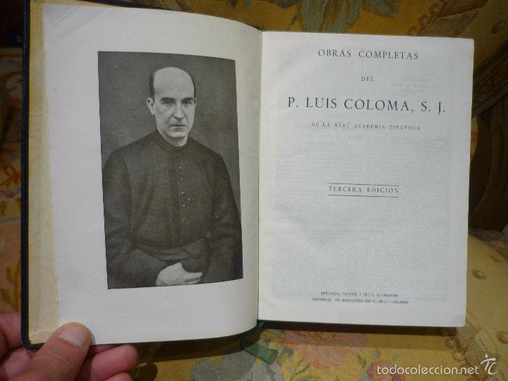 Libros de segunda mano: OBRAS COMPLETAS DEL P. LUIS COLOMA. - Foto 4