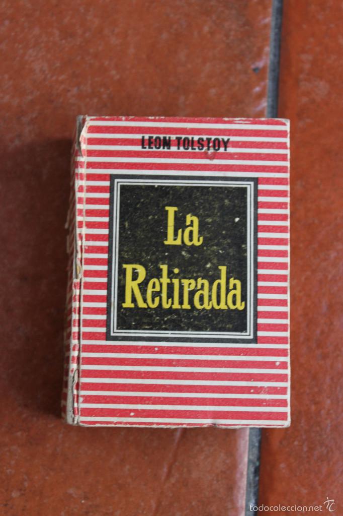 Libros de segunda mano: LA RETIRADA ; LEON TOLSTOY - Foto 1