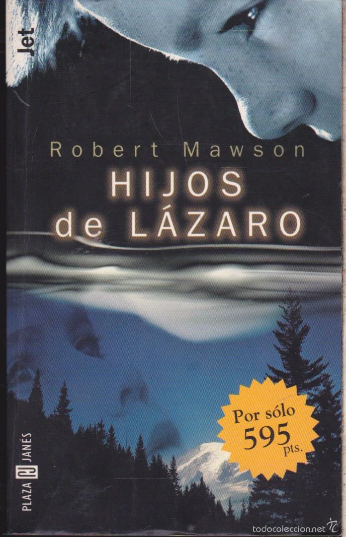 Libros de segunda mano: HIJOS DE L&Aacute;ZARO &middot;&middot;&middot;&middot;&middot; ROBERT MAWSON - Foto 1