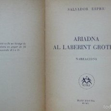 Libros de segunda mano: ARIADNA AL LABERINT GROTESC. SALVADOR ESPRIU. 1950.