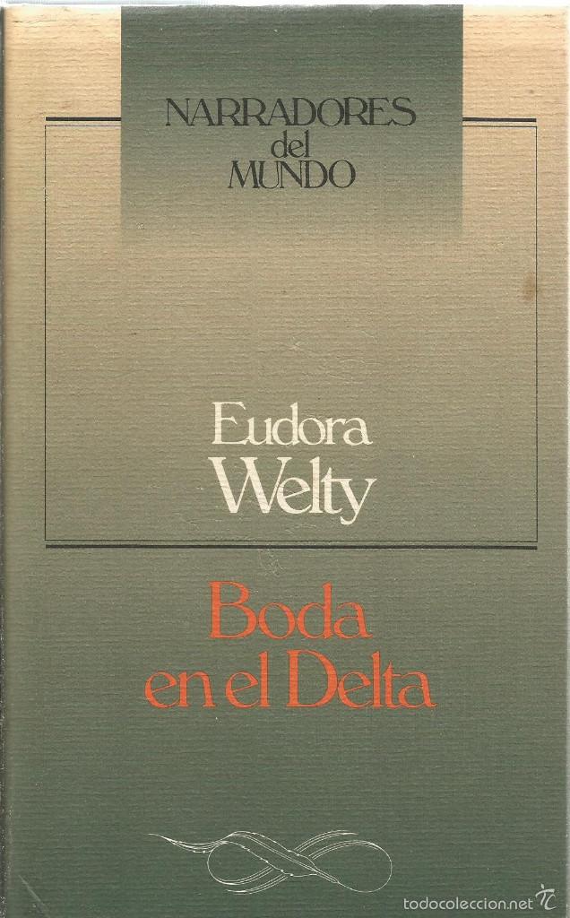 Libros de segunda mano: EUDORA WELTY. BODA EN EL DELTA. CIRCULO DE LECTORES - Foto 1