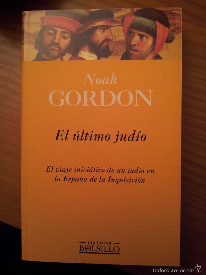 Libros de segunda mano: EL ULTIMO JUDIO --- NOAH GORDON - Foto 1