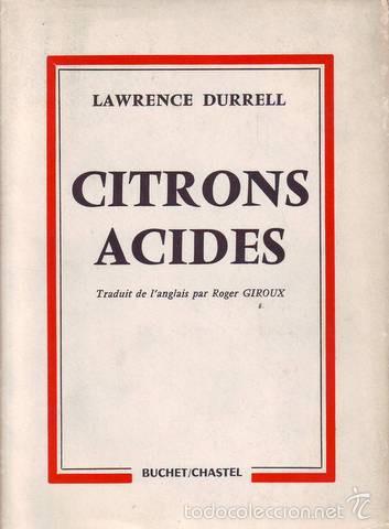 Libros de segunda mano: DURRELL, LAWRENCE: CITRONS ACIDES - Foto 1