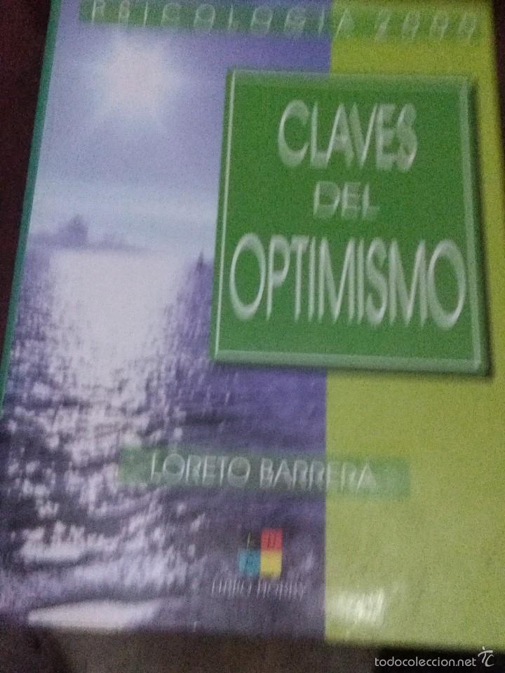 Libros de segunda mano: CLAVES DEL OPTIMISMO. LORETO BARRERA EST21B1 - Foto 1