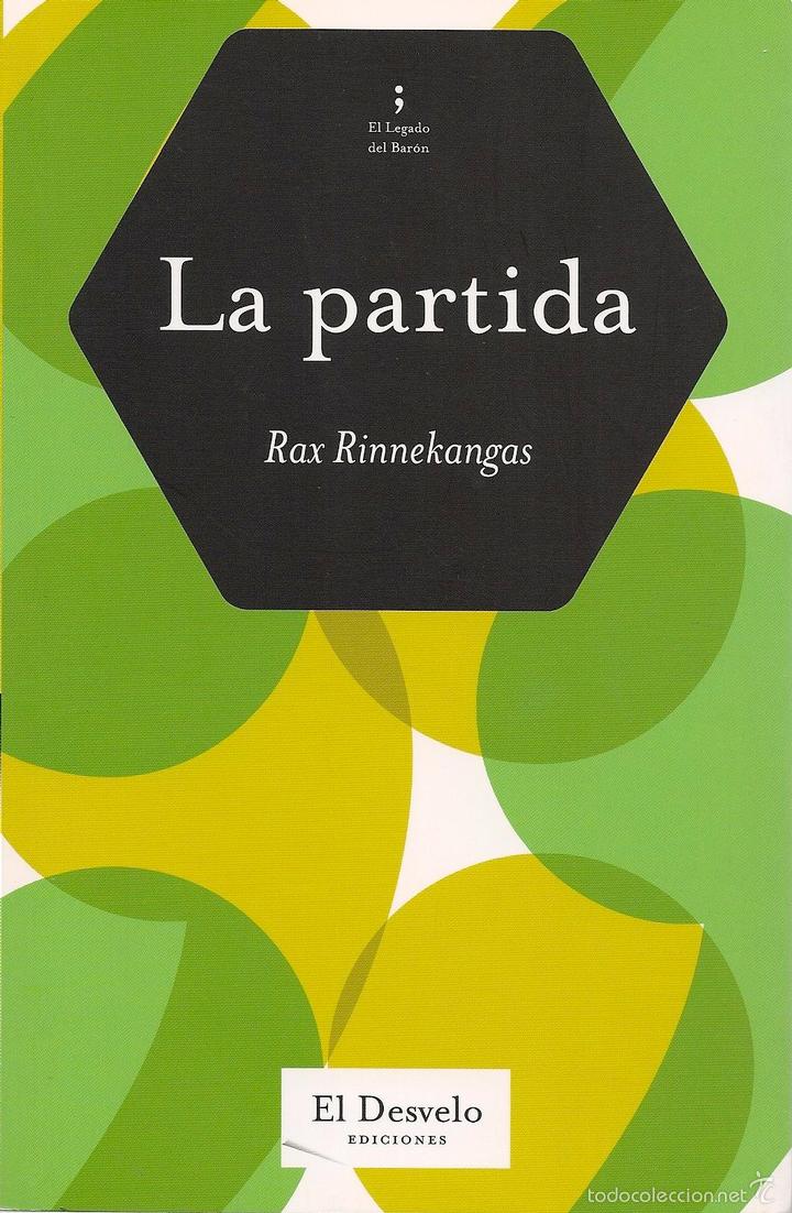 Libros de segunda mano: La partida / Rax Rinnekangas - Foto 1