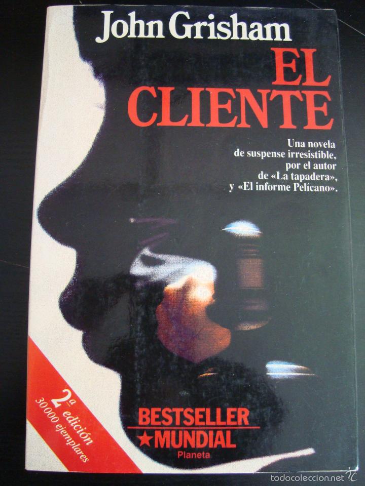 Libros de segunda mano: EL CLIENTE. JOHN GRISHAM. PLANETA. - Foto 1