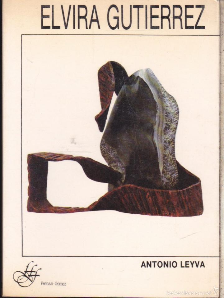 Libros de segunda mano: ELVIRA GUTIERREZ &middot;&middot;&middot;&middot;&middot; ANTONIO LEYVA . - Foto 1