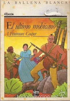Libros de segunda mano: 27-508. Libro. El &uacute;ltimo Mohicano. J. Fenimore Cooper. - Foto 1