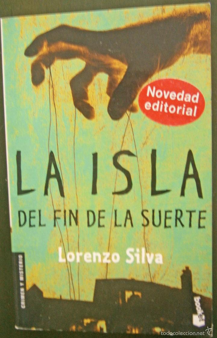 Libros de segunda mano: La isla del fin de la suerte -  Lorenzo Silva - Foto 1