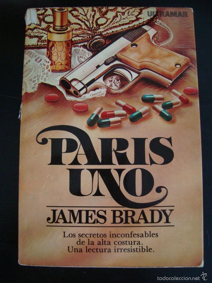 Libros de segunda mano: PARIS UNO. JAMES BRADY. ULTRAMAR. - Foto 1