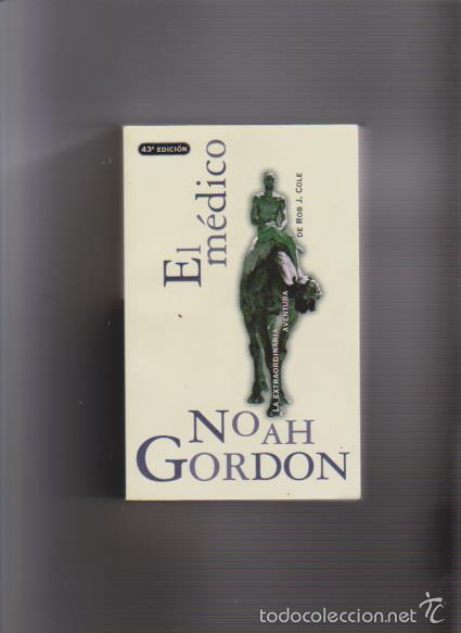 Libros de segunda mano: NOAH GORDON - EL M&Eacute;DICO - ED. SUMA DE LETRAS 2000 - Foto 1