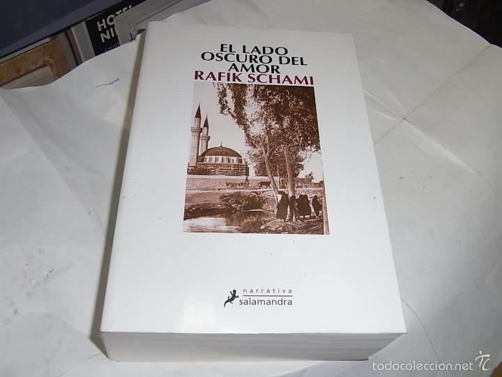 Libros de segunda mano: Rafik Schami, El lado oscuro del amor, Salamandra,2009 - Foto 1