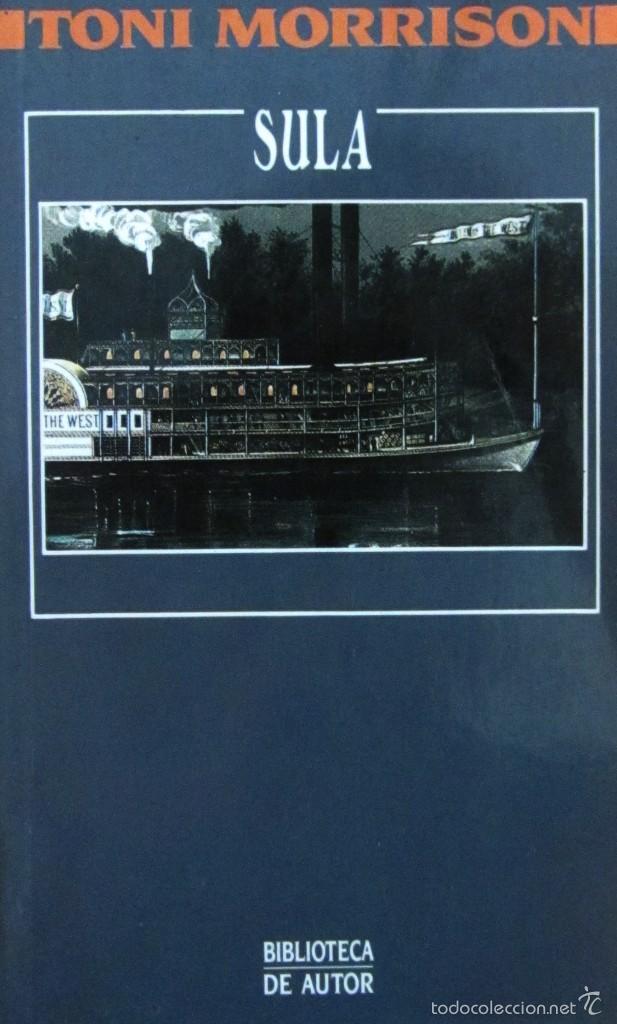 Libros de segunda mano: SULA. TONI MORRISON. BIBLIOTECA DE AUTOR EDICIONES B - Foto 1