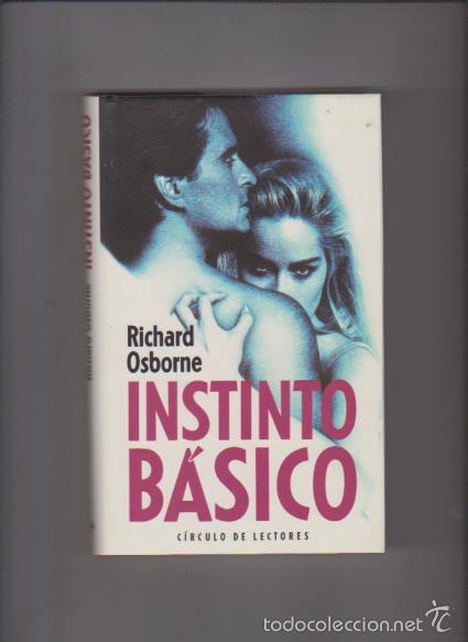 Libros de segunda mano: INSTINTO B&Aacute;SICO - RICHARD OSBORNE - CIRCULO LECTORES 1993 - Foto 1
