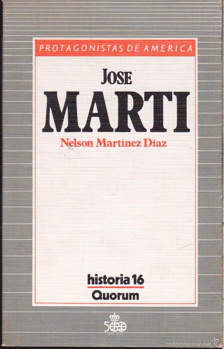 Libros de segunda mano: JOSE MARTI &middot;&middot;&middot;&middot; NELSON MARTINEZ DIAZ . - Foto 1